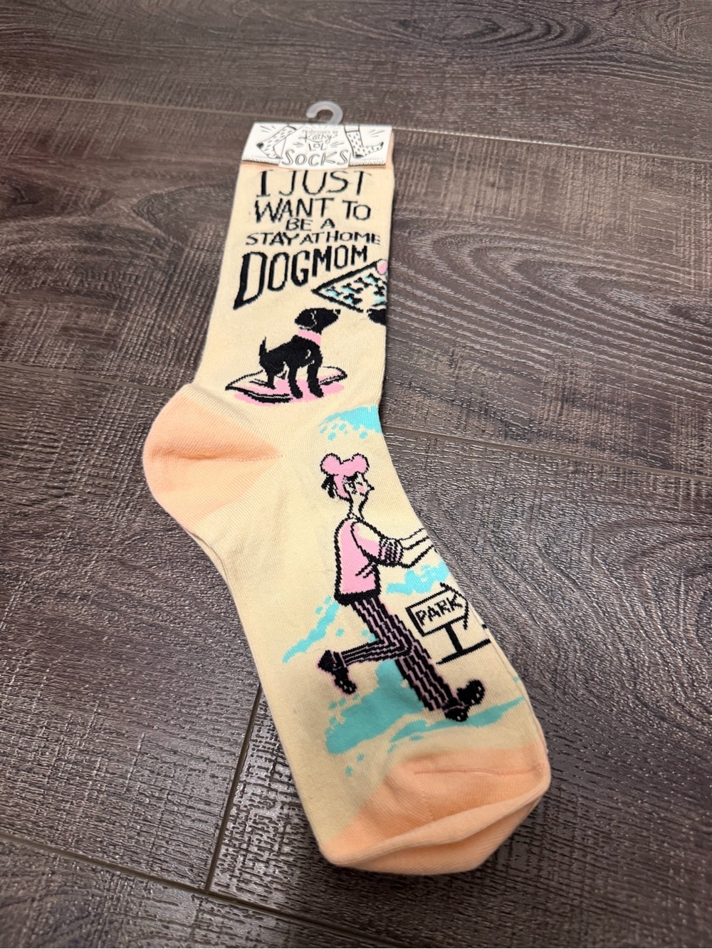 Primitives by Kathy I Just Want to be a Stay at Home Dog Mom Socks